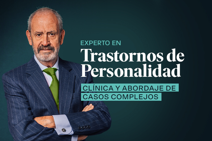Curso Certificado de Experto en Trastornos de Personalidad: Clínica y Abordaje de Casos Complejos