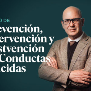 Curso de Prevención, Intervención y Postvención en Conductas Suicidas